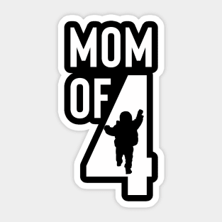 mom of 4 Sticker